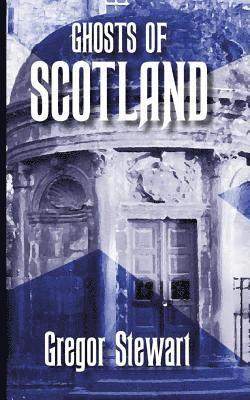 bokomslag Ghosts of Scotland