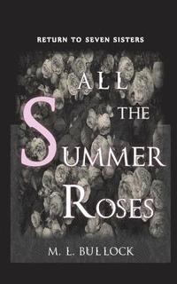 bokomslag All the Summer Roses