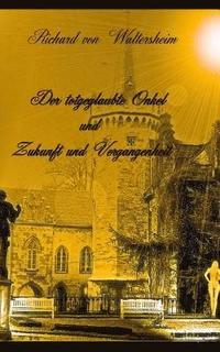 bokomslag Der Totgeglaubte Onkel Und Zukunft Und V