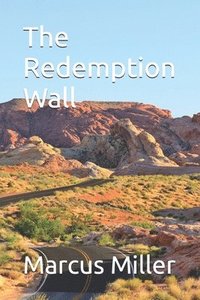 bokomslag The Redemption Wall