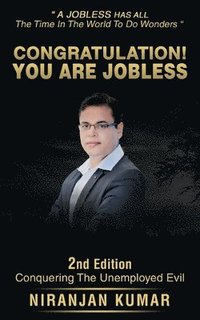 bokomslag Congratulation! You Are Jobless: Conquer