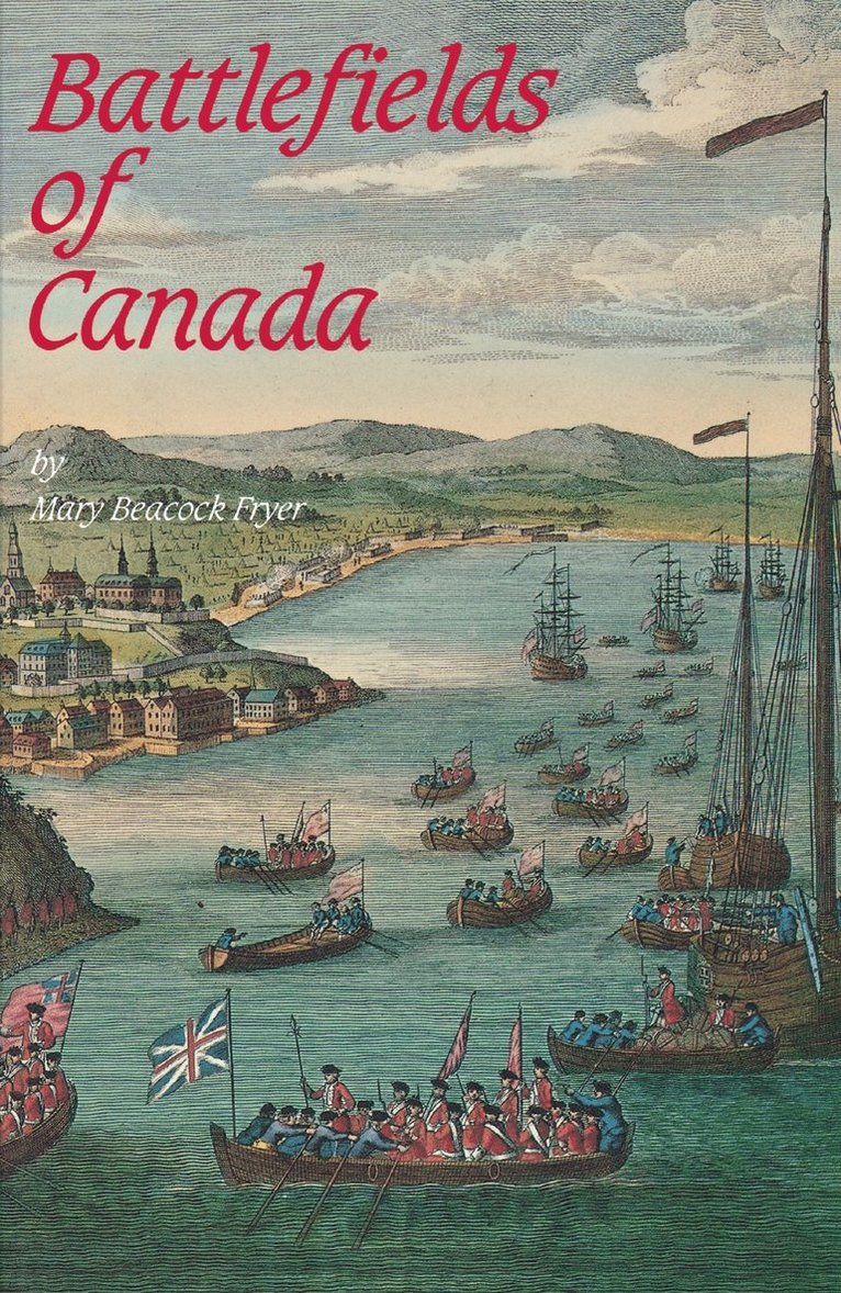Mary Beacock Fryer - Battlefields of Canada, Häftad