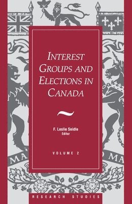 bokomslag Interest Groups and Elections in Canada