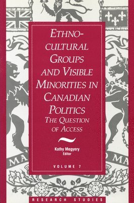 bokomslag Ethno-Cultural Groups and Visible Minorities in Canadian Politics