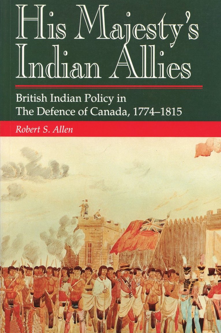 Robert S. Allen, Robert S Allen - His Majesty's Indian Allies, Häftad