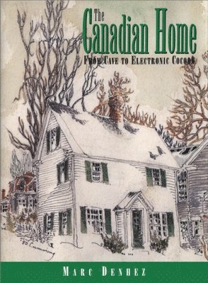 bokomslag The Canadian Home