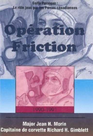 bokomslag Operation Friction 1990-1991