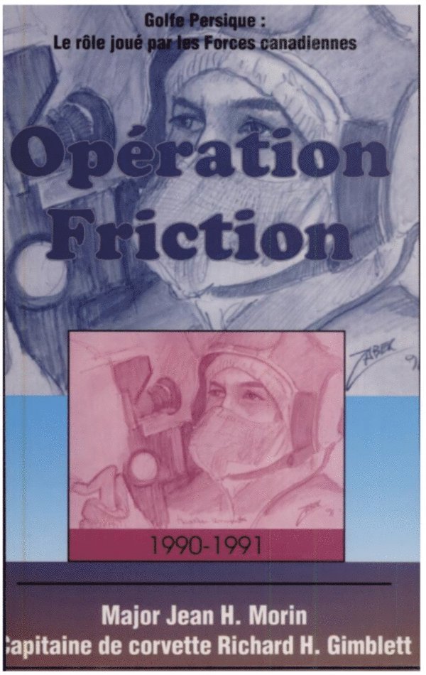 Jean H. Morin, Richard H. Gimblett, Jean H Morin, Richard H Gimblett - Operation Friction 1990-1991, Häftad