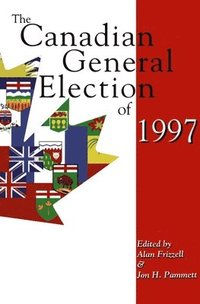 bokomslag Canadian General Election of 1997