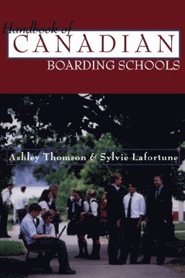 bokomslag Handbook of Canadian Boarding Schools