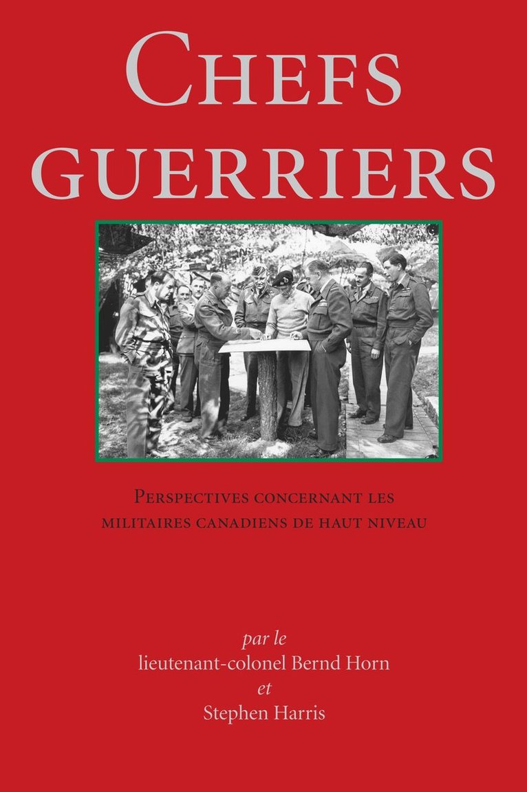 Bernd Horn, Stephen Harris, Colonel Bernd Horn - Chefs Guerriers, Häftad