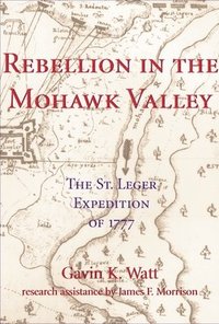 bokomslag Rebellion in the Mohawk Valley