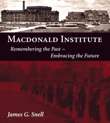 James Snell - Macdonald Institute, Inbunden
