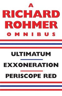 bokomslag A Richard Rohmer Omnibus