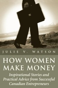 bokomslag How Women Make Money