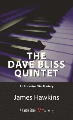 bokomslag The Dave Bliss Quintet
