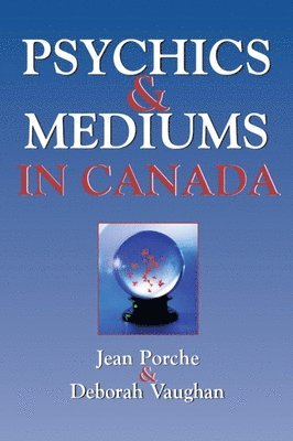 bokomslag Psychics and Mediums in Canada