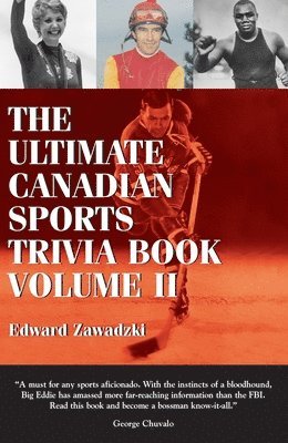 Edward Zawadzki - The Ultimate Canadian Sports Trivia Book, Häftad