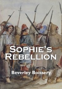 bokomslag Sophie's Rebellion