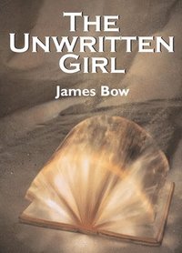 bokomslag The Unwritten Girl