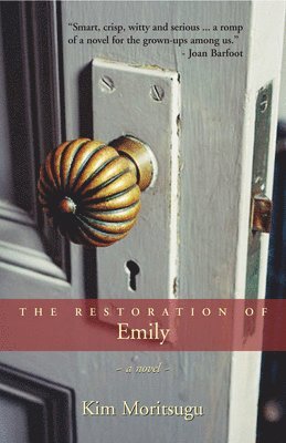 bokomslag The Restoration of Emily