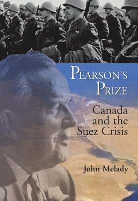 John Melady - Pearson's Prize, Inbunden