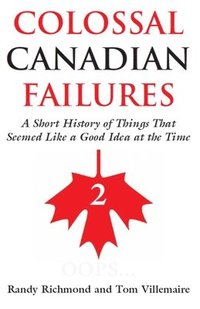 bokomslag Colossal Canadian Failures: No. 2
