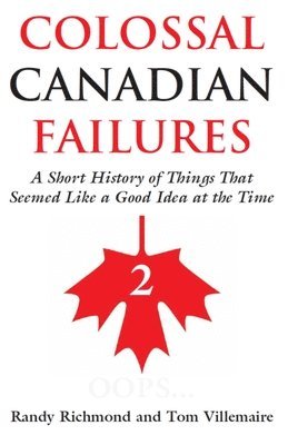 bokomslag Colossal Canadian Failures: No. 2