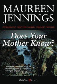 bokomslag Does Your Mother Know?: A Christine Morris Mystery