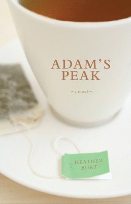Heather Burt - Adam's Peak, Häftad