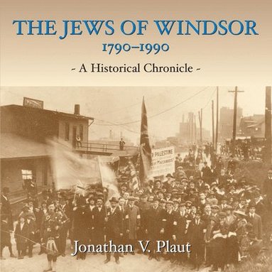 bokomslag The Jews of Windsor, 1790-1990