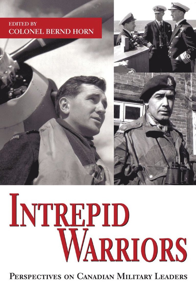 Bernd Horn, Colonel Bernd Horn - Intrepid Warriors, Häftad