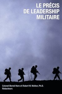 bokomslag Le precis de leadership militaire