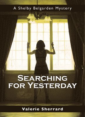 Searching for Yesterday 1
