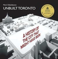 bokomslag Unbuilt Toronto