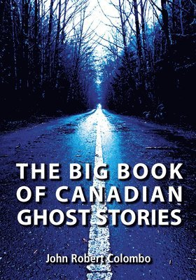 bokomslag Big Book of Canadian Ghost Stories