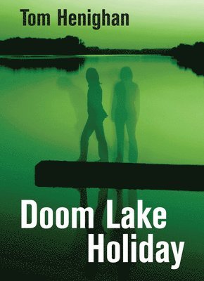 bokomslag Doom Lake Holiday