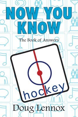 Doug Lennox - Now You Know Hockey, Häftad