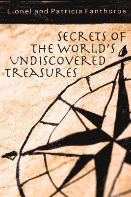 Secrets of the World's Undiscovered Treasures 1