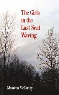 bokomslag Girls in the Last Seat Waving