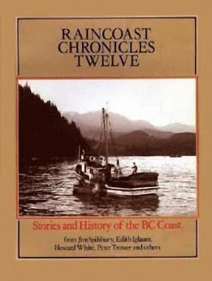 Raincoast Chronicles 12 1