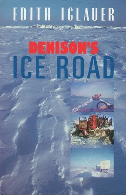 bokomslag Denison's Ice Road