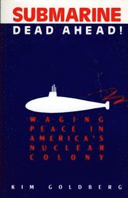 Submarine Dead Ahead!