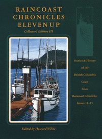 bokomslag Raincoast Chronicles Eleven Up