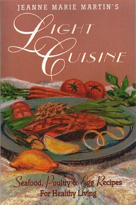 Jeanne Marie Martin's Light Cuisine 1