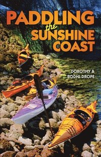 bokomslag Paddling the Sunshine Coast