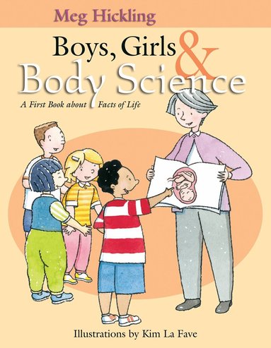 Meg Hickling - Boys, Girls & Body Science, Inbunden