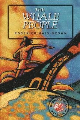 Roderick Haig-Brown - Whale People, Häftad