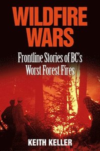 bokomslag Wildfire Wars