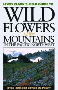 bokomslag Wild Flowers of the Mountains